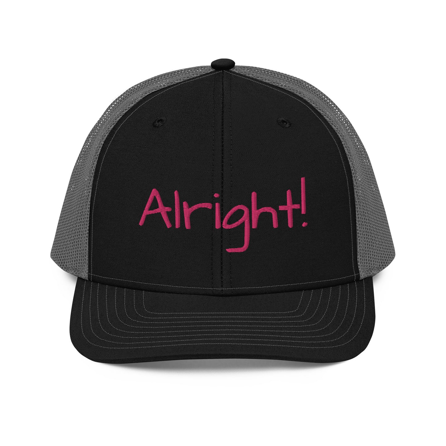 "Alright!" Hat!