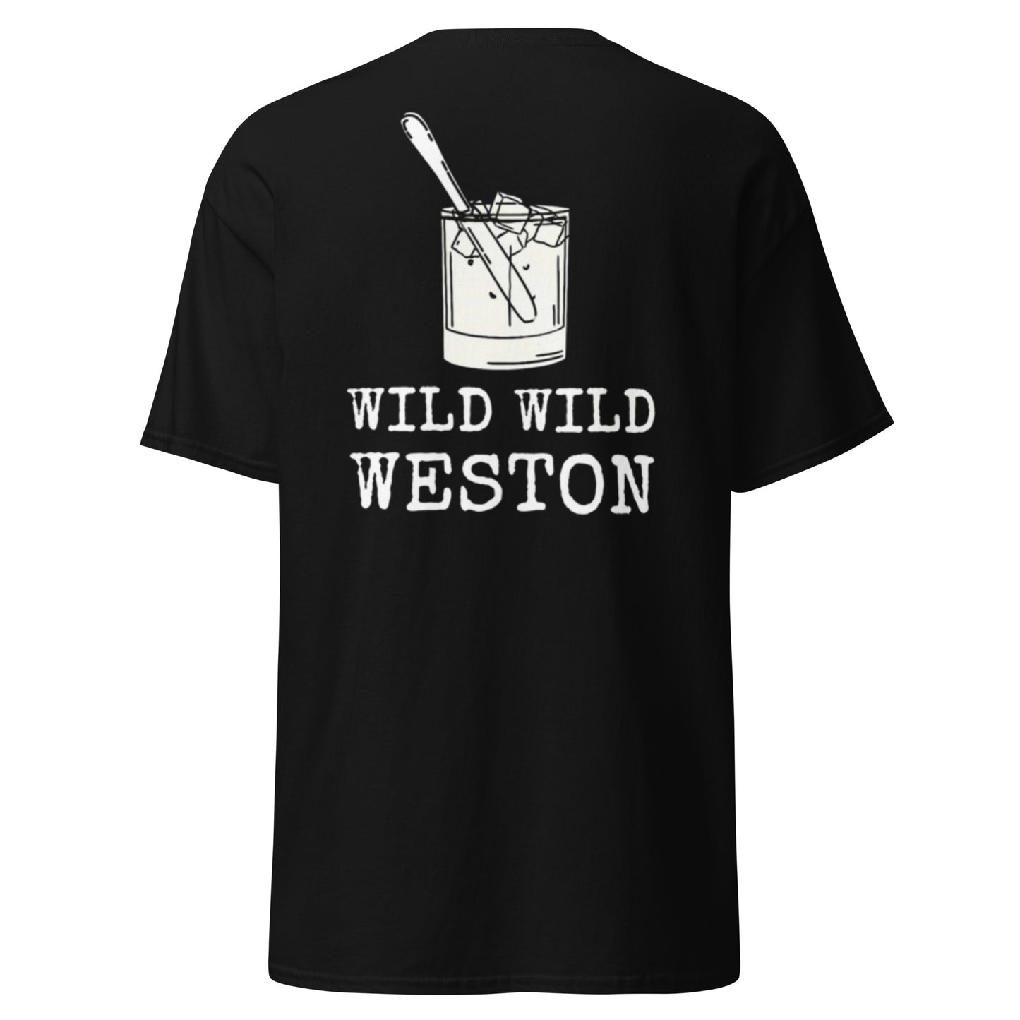 Front and back Wild Wild Weston T-shirt!