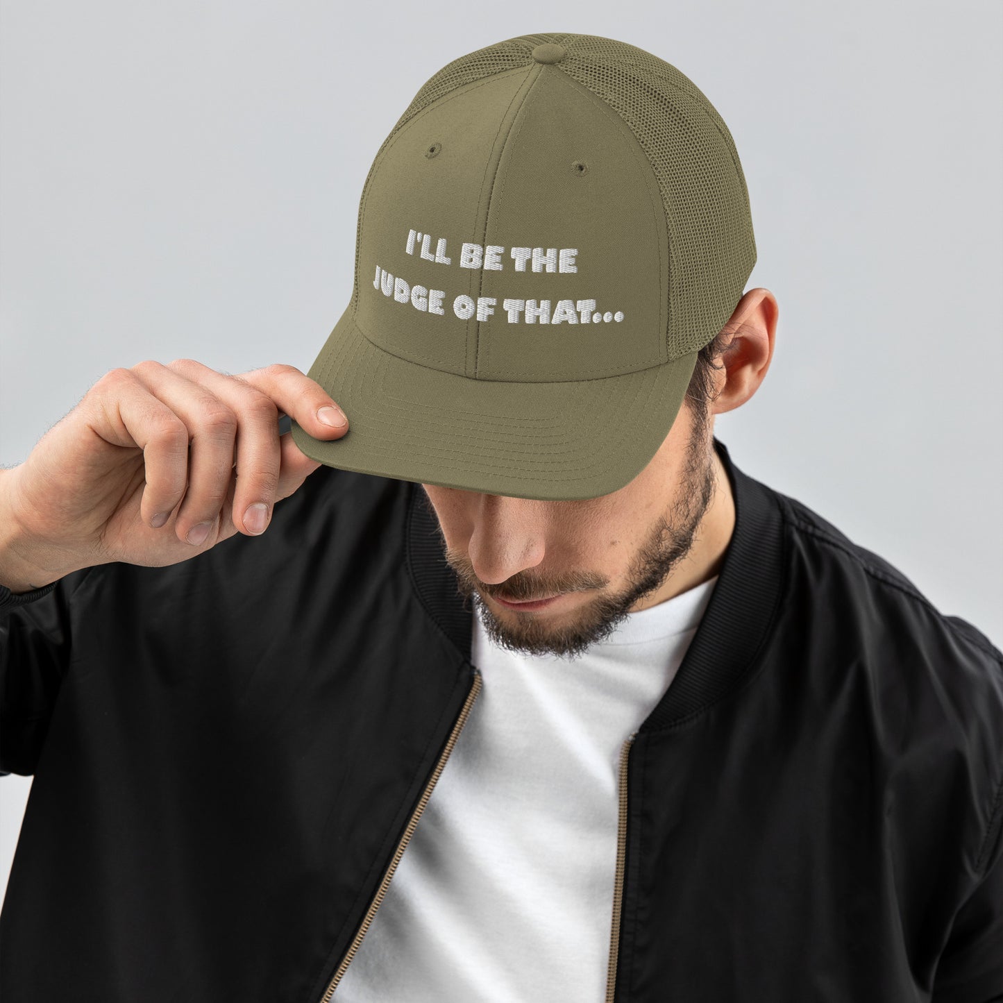 "I'll Be The Judge Of That!" Hat